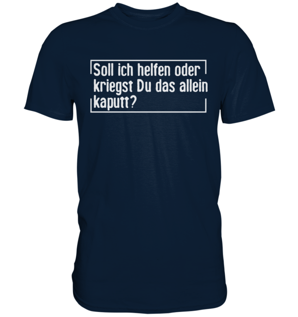 Soll ich helfen - 2024 - Premium Shirt 5